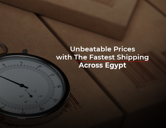 Unbeatable prices with the fastest shipping across Egypt